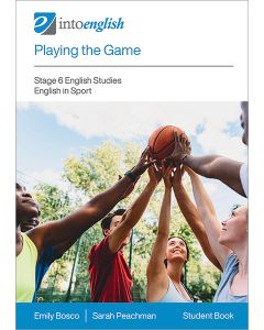 Playing the Game Student Book (Stage 6 English Studies Module E)
