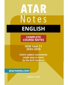 ATAR Notes: HSC Year 11 English Notes (2024-2025)