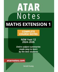 ATAR Notes: HSC Year 12 Mathematics Extension 1 Notes (2024-2026)