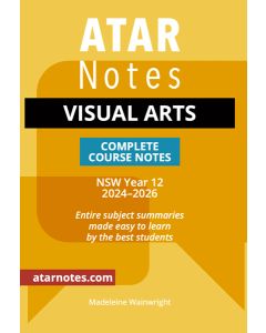 ATAR Notes: HSC Year 12 Visual Arts Notes (2024-2026)