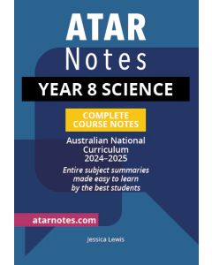 ATAR Notes: Year 8 Science Notes (2024-2025)