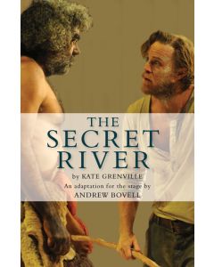 The Secret River: an adaptation for the stage