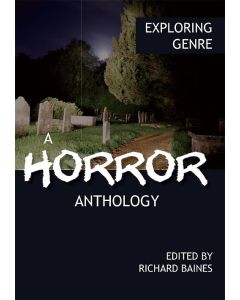Exploring Genre: A Horror Anthology