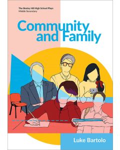 Community and Family (Bexley Hill High School Plays)
