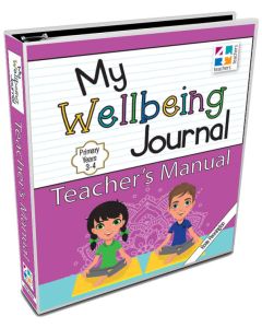 My Wellbeing Journal Teacher's Manual 3-4