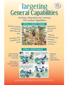 Targeting General Capabilities: Critical & Creative Thinking / Ethical Understanding Years 3-4