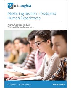 Mastering Section I: Texts and Human Experiences Student Book
