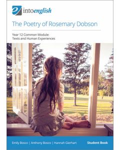 The Poetry of Rosemary Dobson Student Book (Year 12 Common Module)