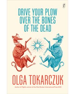 Drive Your Plow Over the Bones of the Dead