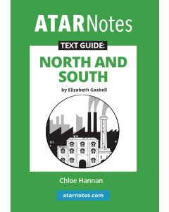 ATAR Notes Text Guide: North and South by Elizabeth Gaskell