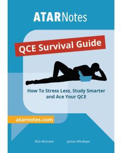 ATAR Notes: QCE Survival Guide