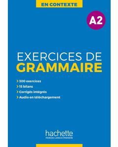 Exercices de grammaire A2 – Series En contexte + audio MP3 + corrigés