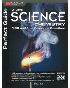 Perfect Guide 'O' Level Science Chemistry MCQ and Free Response Questions