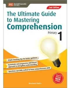 The Ultimate Guide to Mastering Comprehension Primary 1 2e