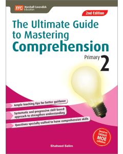 The Ultimate Guide to Mastering Comprehension Primary 2 2e