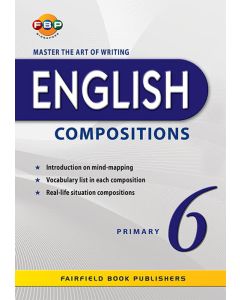 Master the Art of Writing English Compositions Primary 6