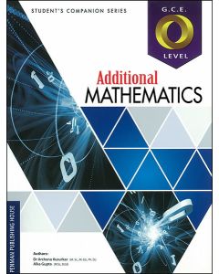 Student's Companion Series: G.C.E. 'O' Level Additional Mathematics