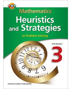 Mathematics Heuristics and Strategies to Problem Solving Primary 3