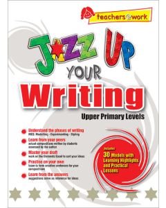 Jazz Up Your Writing: Upper Primary levels