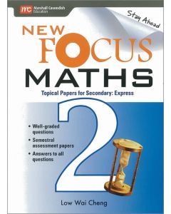 New Focus Maths Secondary 2 Express
