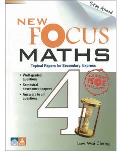 New Focus Maths Secondary 4 Express