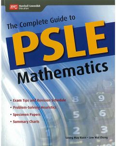 The Complete Guide to PSLE Mathematics