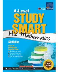 A-Level Study Smart H2 Mathematics: Statistics