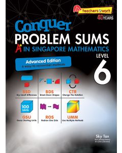 Conquer Problem Sums A* in Singapore Maths Level 6 Advanced