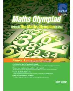 Maths Olympiad: Unleash the Maths Olympian in You! Junior 1 