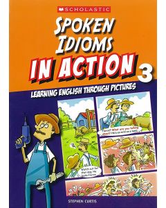 Spoken Idioms In Action Book 3