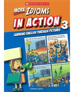 More Idioms in Action Book 3
