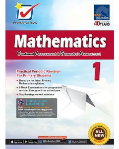 Proficiency Tests Continual Assessment & Semestral Assessment Mathematics 1