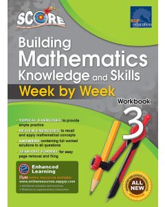 SCORE Building Mathematics Knowledge and Skills Workbook 3