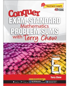 Conquer Exam-Standard Mathematics Problem Sums with Terry Chew Primary 6
