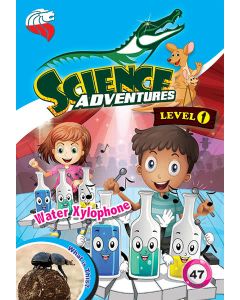 Science Adventures Issue 47 Level 1 (Ages 6-8)