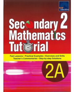 Secondary 2 Mathematics Tutorial 2A