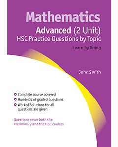 Advanced (2 Unit) HSC Practice Questions by Topic (Previous syllabus)