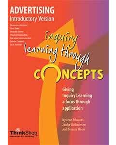 Advertising Introductory Version (Yrs 1-5) - Inquiry Learning Through Concepts