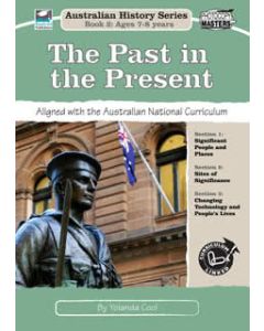 The Past in the Present: Australian History Series Book 2