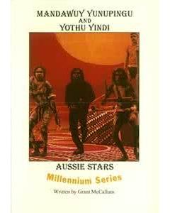 Aussie Stars Readers Series 1: Mandawuy Yunupingu