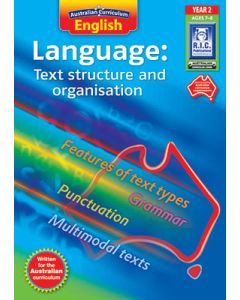Australian Curriculum English Language: Text Structure and Organisation Year 2