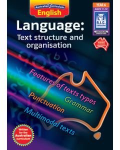 Australian Curriculum English Language: Text Structure and Organisation Year 6