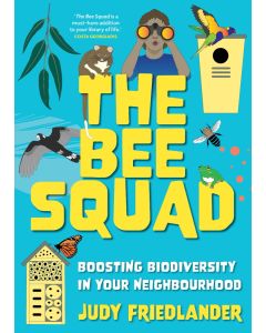 The Bee Squad: Boosting Biodiversity in your Neighbourhood