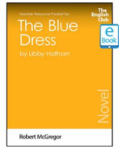 The Blue Dress: English Club Teacher Resource Package ebook