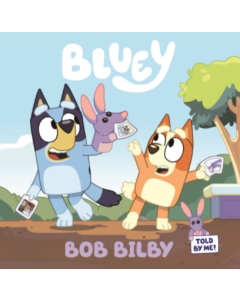 Bluey: Bob Bilby 