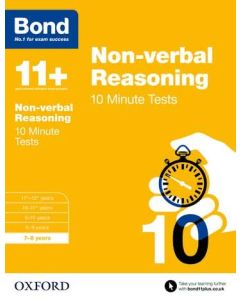 Bond 11+: Non-verbal Reasoning: 10 Minute Tests for 7 to 8 years