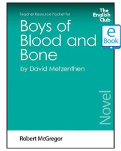 Boys of Blood and Bone: English Club Teacher Resource Package ebook