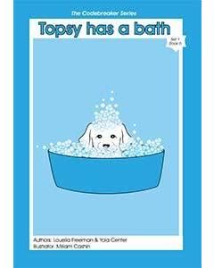 The Codebreaker Series 06. Topsy has a bath