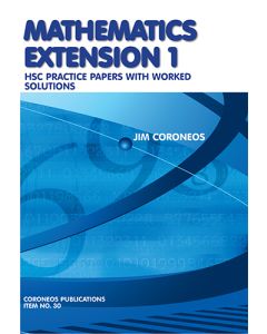 Mathematics Extension 1 Practice  Papers with Worked Solutions (Item. no 30)