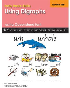 Early Basic Skills 4: Using Digraphs using Queensland font (No. 469)